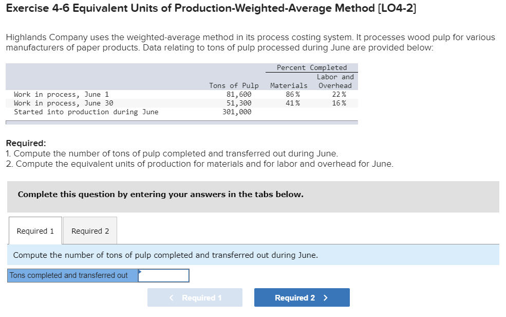 Show work please, Thank you very much! Exercise 4-6 Equivalent Units