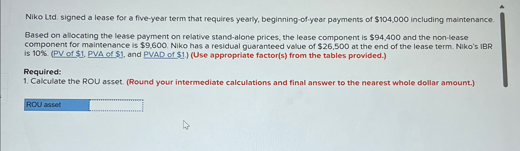  Niko Ltd. signed a lease for a five-year term that requires