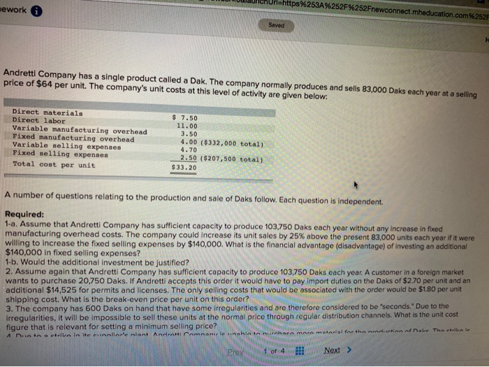  https%253A%252F%252Fnewconnect.mheducation.com%252F mework 0 Seved Andretti Company has a single product called