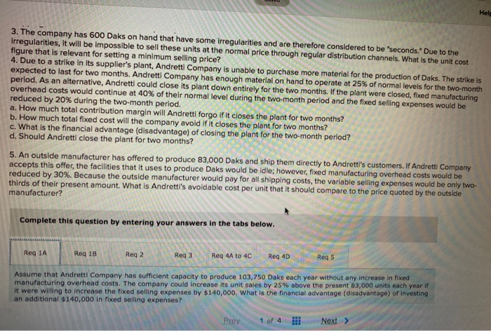 a Dak. The company normally produces and sells 83,000 Daks each year