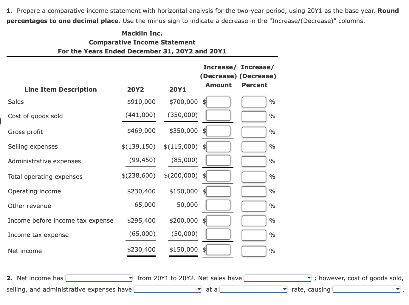  Prepare a comparative income statement with horizontal analysis for the two-year