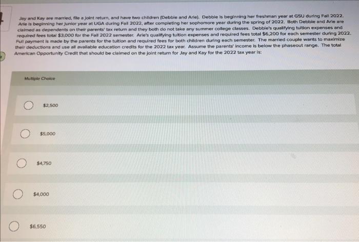  Jay and Kay are married, fle a joint return, and have