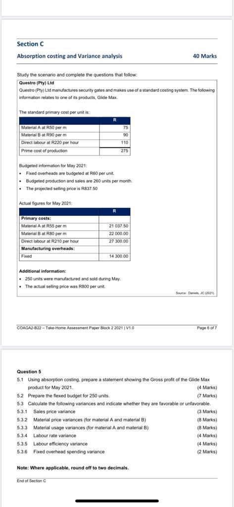  Section C Absorption costing and Variance analysis 40 Marks Study the
