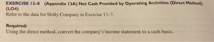 financial statement data for Holly Company are given (LO2, LO3) December 3
