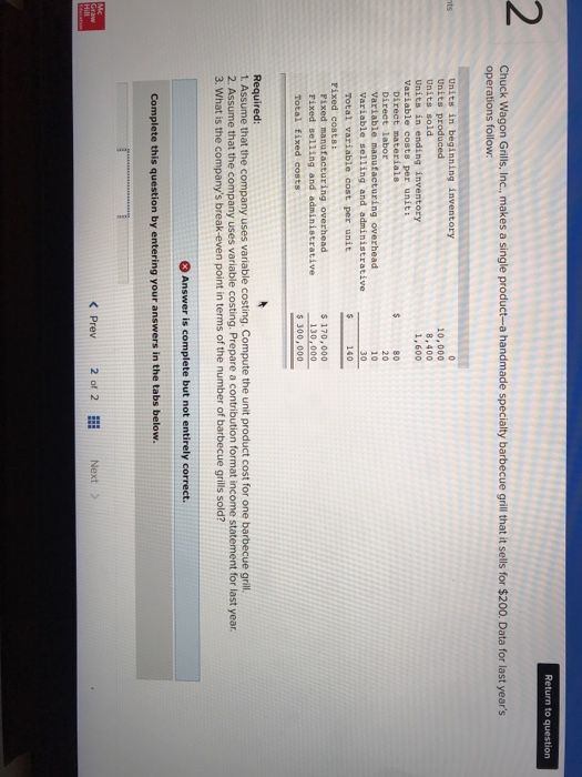  Return to question 2 Chuck Wagon Grills, Inc.,. makes a single