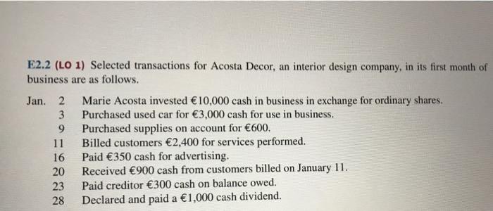 help E2.2 (LO 1) Selected transactions for Acosta Decor, an interior design