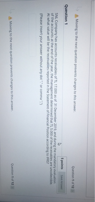  Moving to the next question prevents changes to this answer. Question