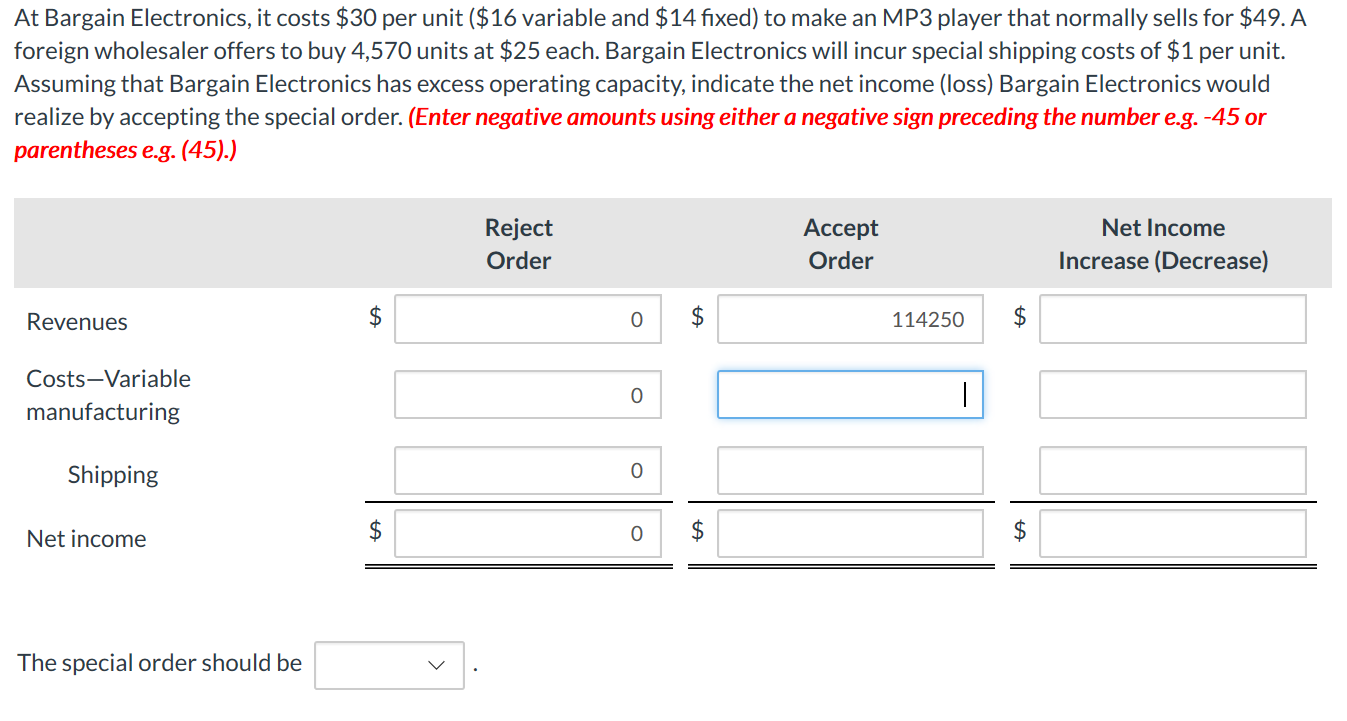 At Bargain Electronics, it costs $30 per unit ($16 variable and