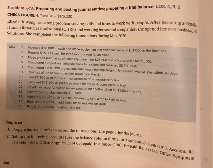  127A Preparing and posting journal entries; preparing a trial balance LO3,