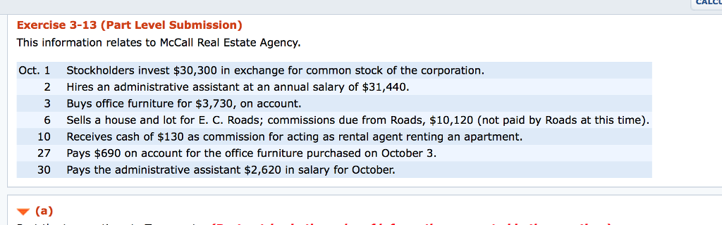 Please answer in form of second screenshot below Exercise 3-13 (Part Level