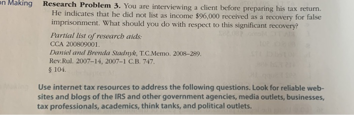  on Making Research Problem 3. You are interviewing a client before