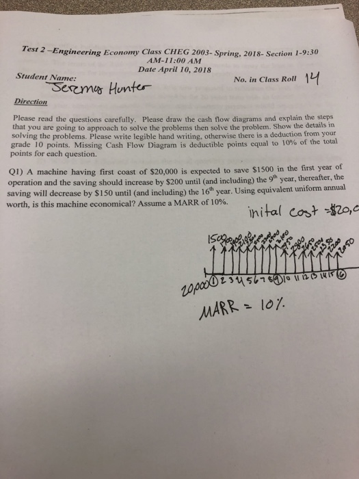  Test 2-Engineering Economy Class CHEG 2003- Spring, 2018- Section 1-9:30 AM-11:00