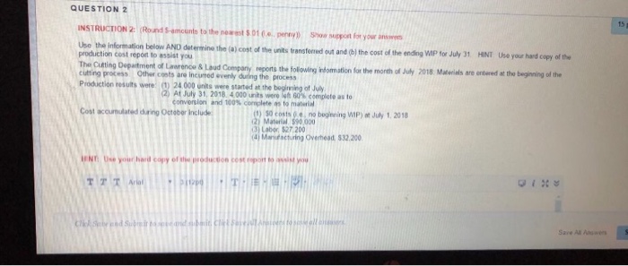  QUESTION 2 15 INSTRUCTION 2: ( Round S-amounts to the newest