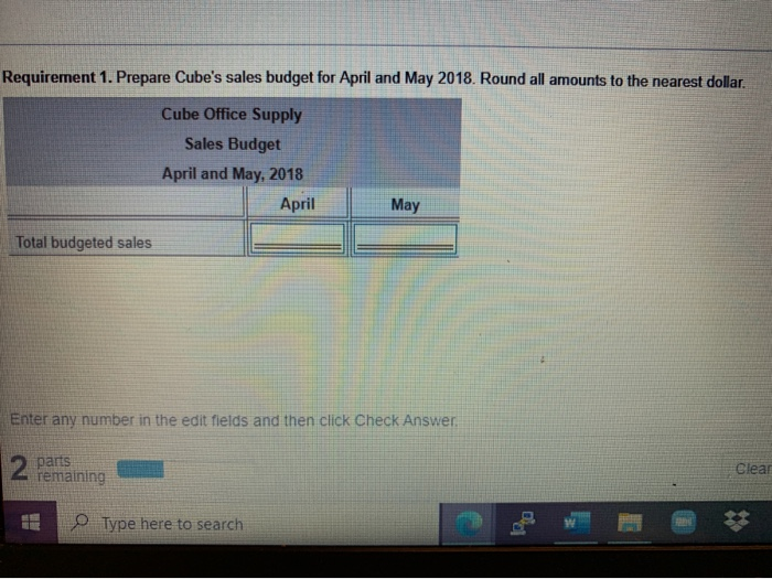 sales will increase 20% over April sales. Cube maintains inventory of $9,000