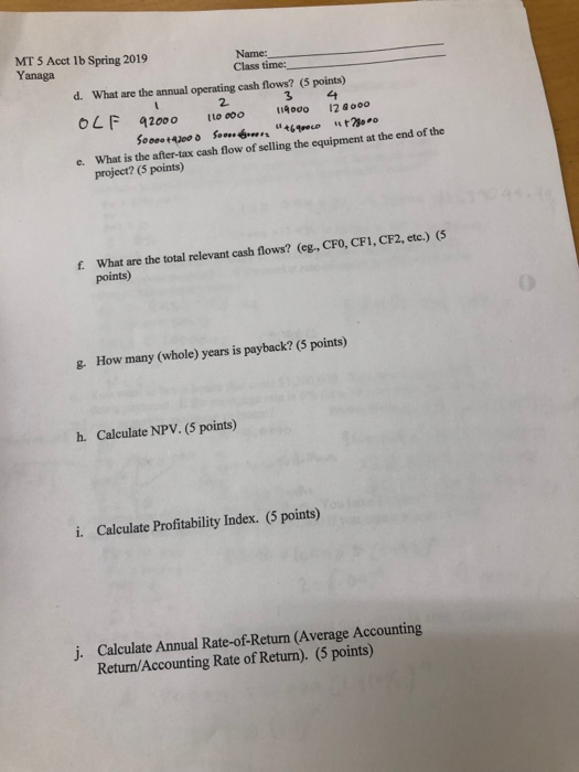 is undertaking a new project. Equipment was purchased 2 years ago for