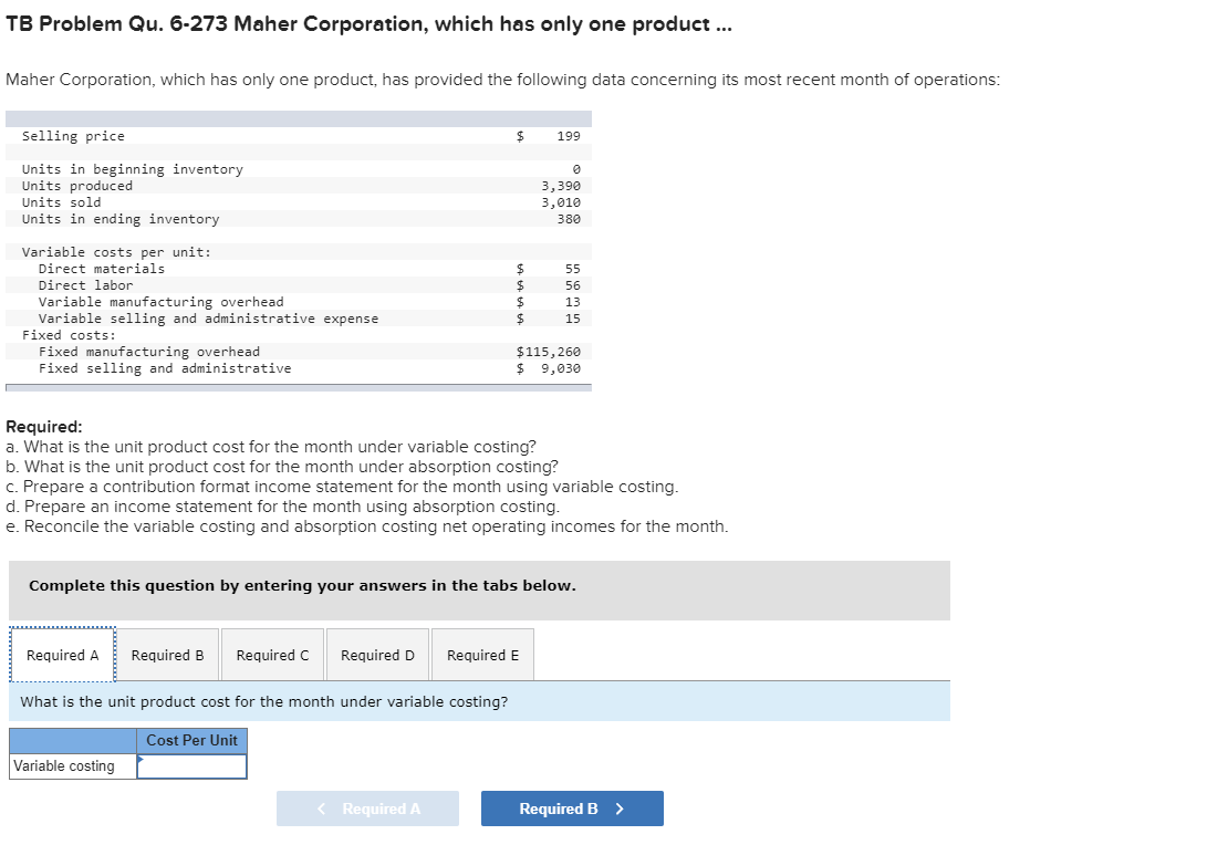 TB Problem Qu. 6-273 Maher Corporation, which has only one product