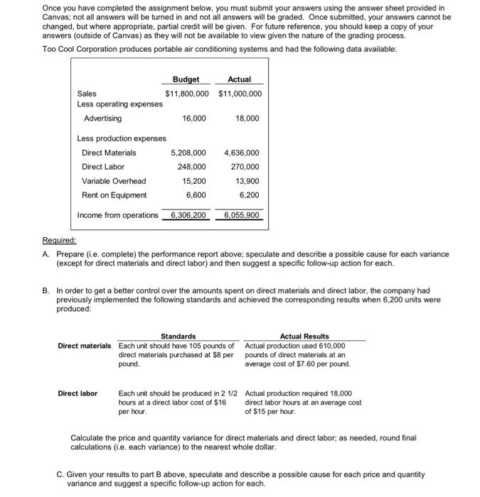  Once you have completed the assignment below, you must submit your