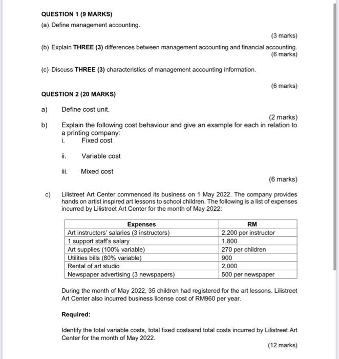  QUESTION 1 (9 MARKS) (a) Define management accounting. (3 marks) (b)