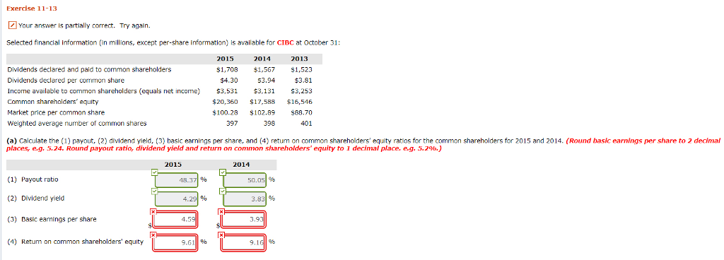  Would you please help on the wrong answers in red. Exercise