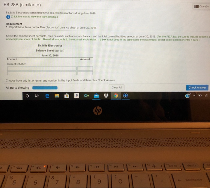  E8-28B (similar to) E Question Six Mile Electronics completed these selected