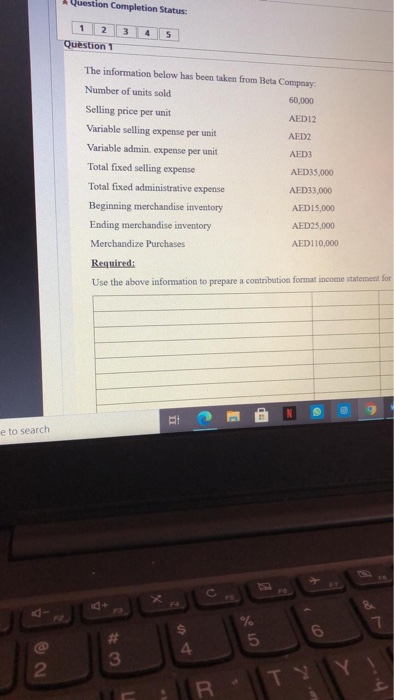  Question Completion Status: 1 3 2 Question 1 5 The information