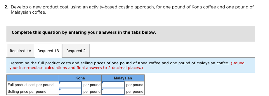 of coffee. The company buys coffee beans from around the world and