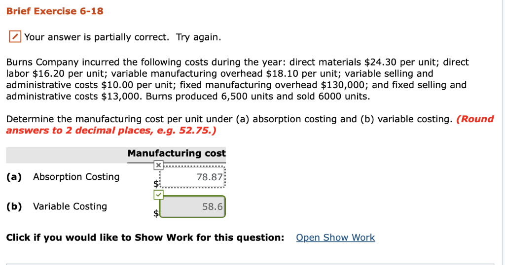  Brief Exercise 6-18 Your answer is partially correct. Try again. Burns