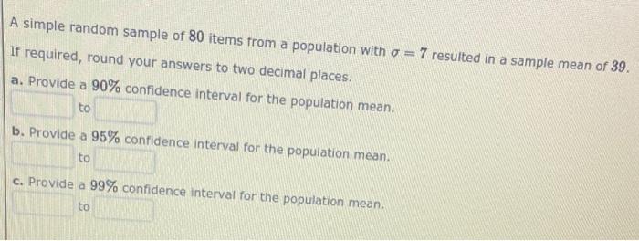  A simple random sample of 80 items from a population with