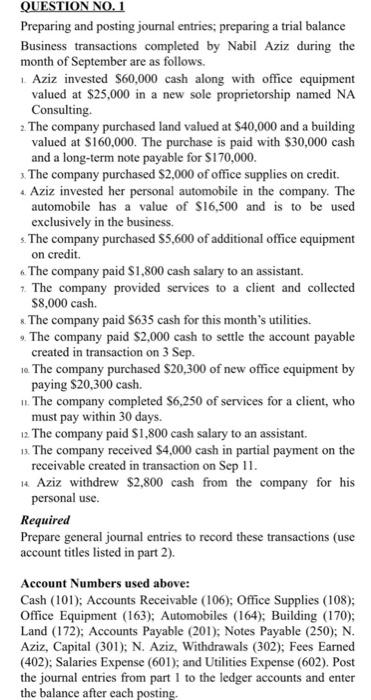  QUESTION NO. 1 Preparing and posting journal entries, preparing a trial