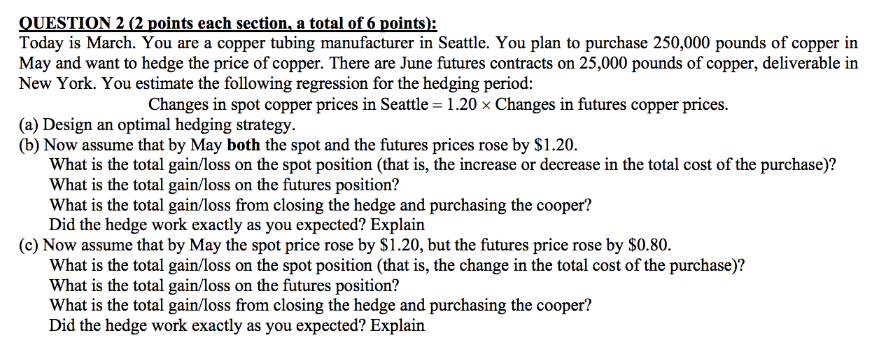  QUESTION 2 (2 points each section, a total of 6 points):