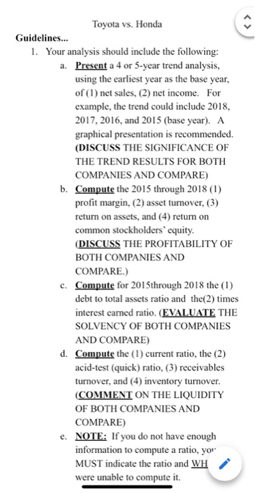  Toyota vs. Honda Guidelines... 1. Your analysis should include the following: