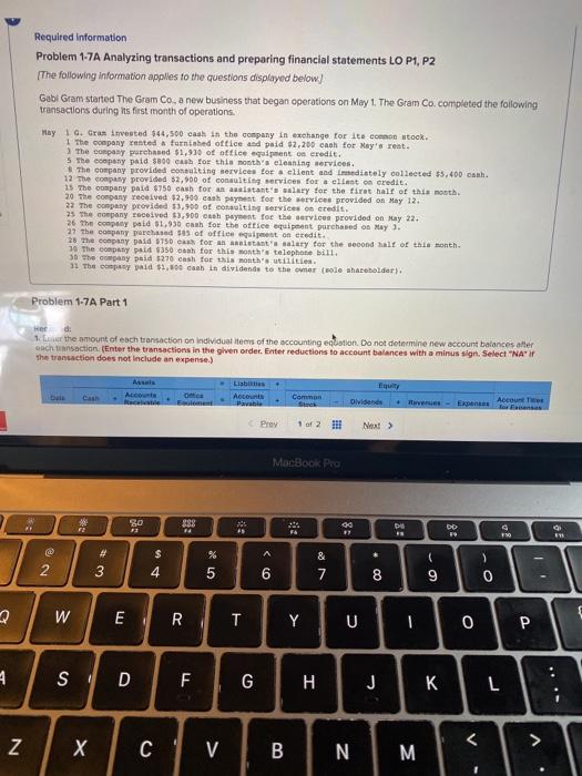  Required information Problem 1-7A Analyzing transactions and preparing financial statements LO
