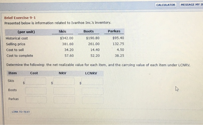  CALCULATOR MESSAGE MY I Brief Exercise 9-1 Presented below is information