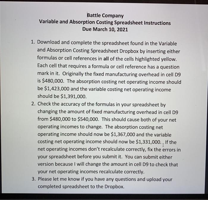  Battle Company Variable and Absorption Costing Spreadsheet Instructions Due March 10,