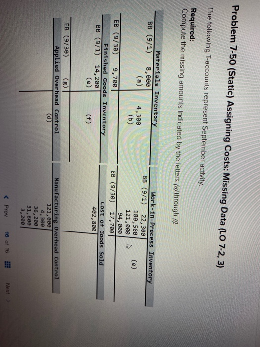  Problem 7-50 (Static) Assigning Costs: Missing Data (LO 7-2, 3) The