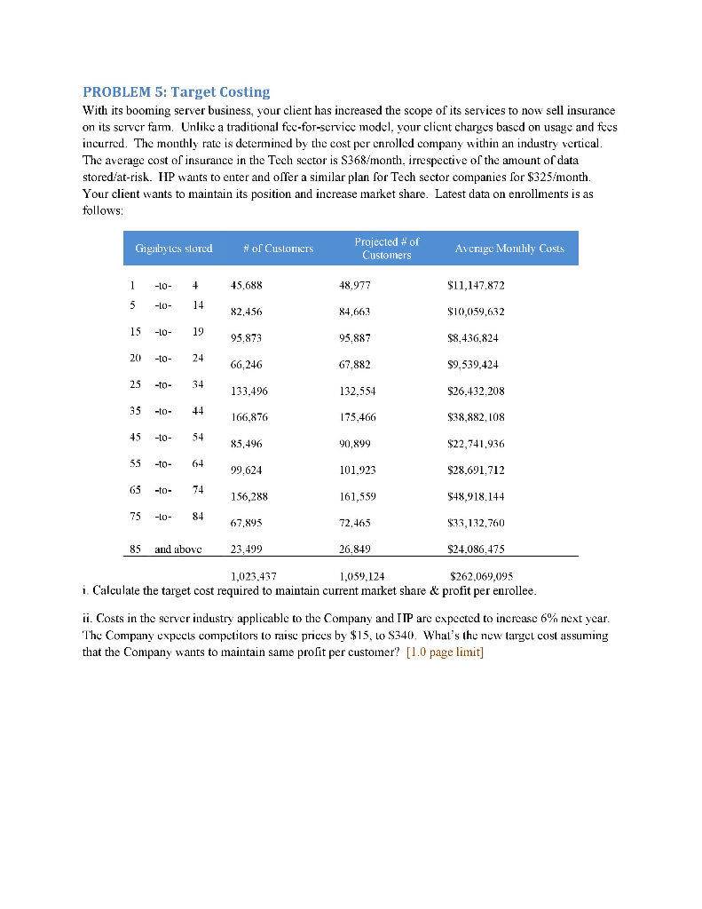  PROBLEM 5: Target Costing With its booming server business, your client