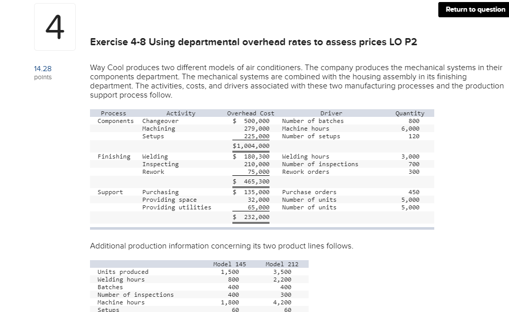 Return to question 4 Exercise 4-8 Using departmental overhead rates to