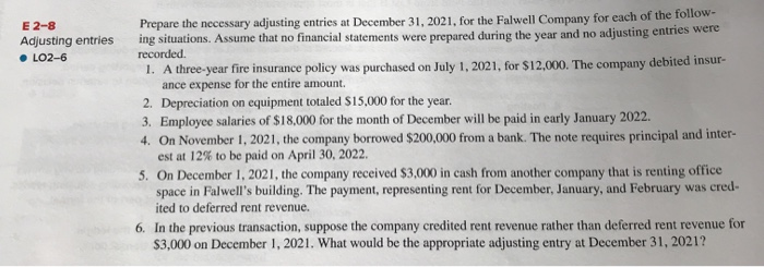  intermediate accounting 10th E 2-8 Adjusting entries LO2-6 Prepare the necessary
