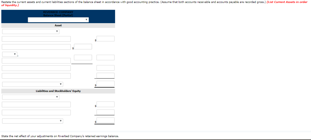 balance sheet of Riverbed Company appear as follows. RIVERBED COMPANY BALANCE SHEET