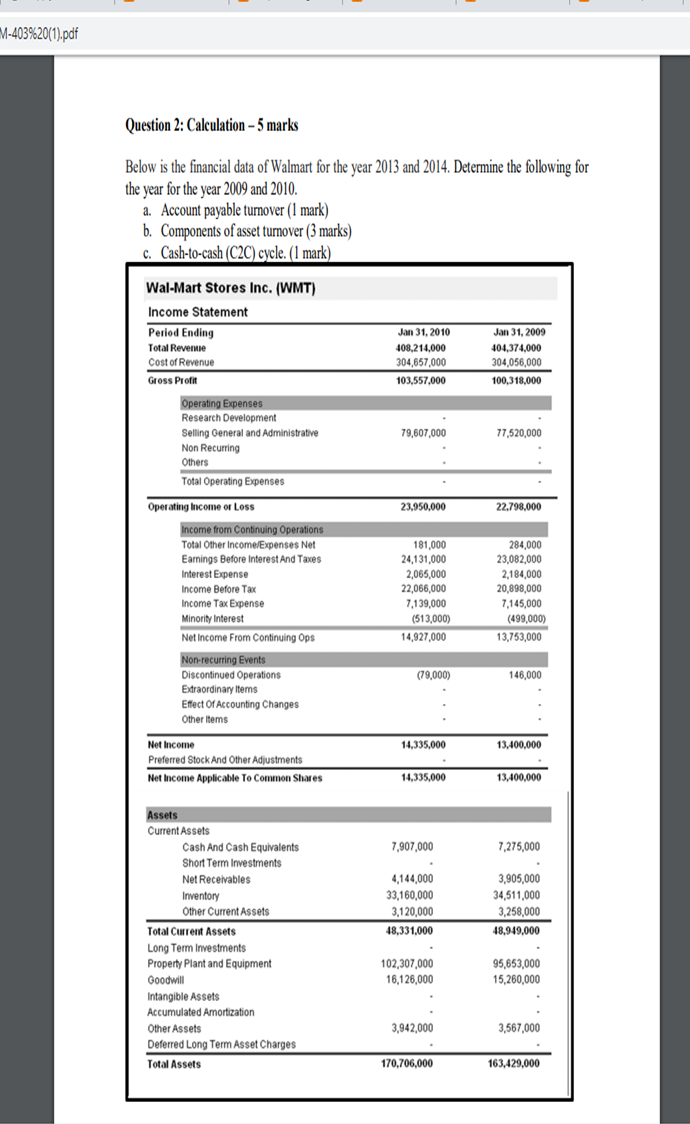 "M-403%20(1).pdf Question 2: Calculation - 5 marks Below is the financial
