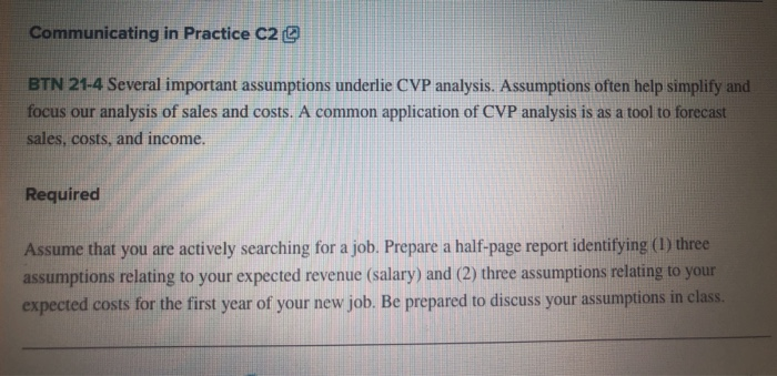  Communicating in Practice C2 BTN 21-4 Several important assumptions underlie CVP