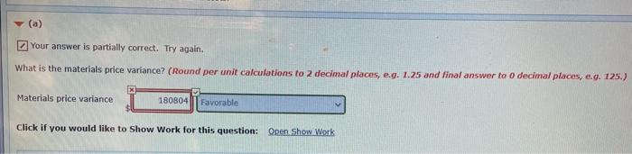 Waterways Corporation uses very stringent standard costs in evaluating its manufacturing efficiency.