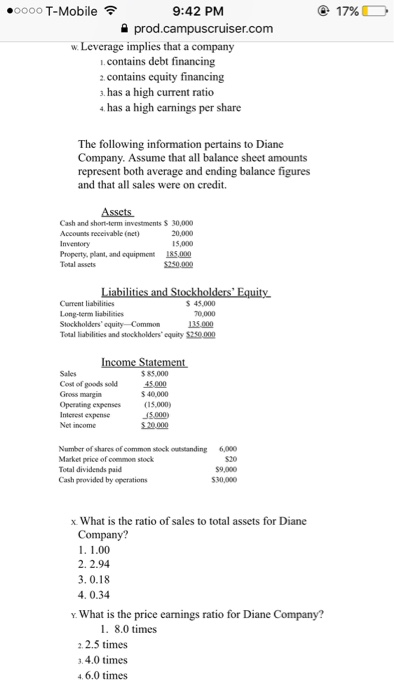  Leverage implies that a company contains debt financing contains equity financing