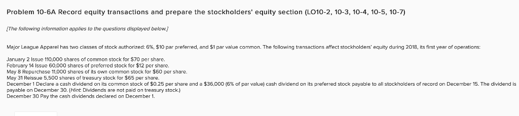  Problem 10-6A Record equity transactions and prepare the stockholders' equity section