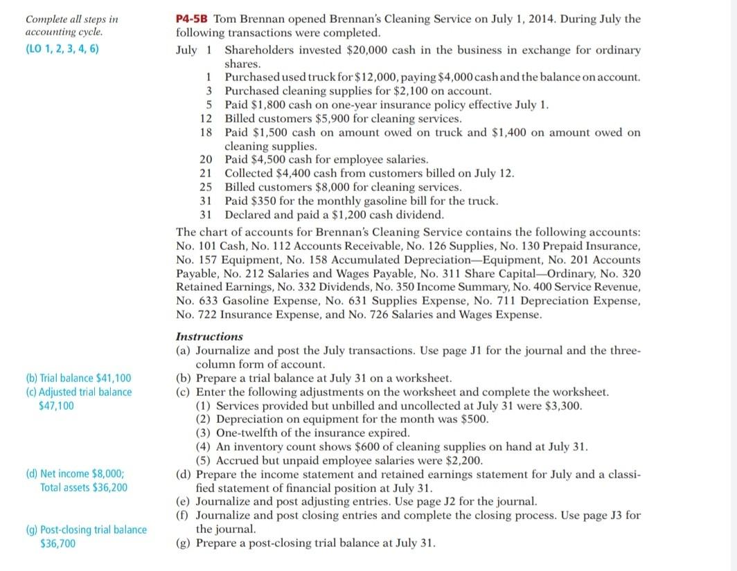  Complete all steps in accounting cycle. (LO 1, 2, 3, 4,