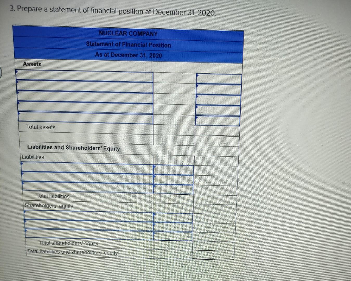 December 31, 2020, the end of the first year of operations, the
