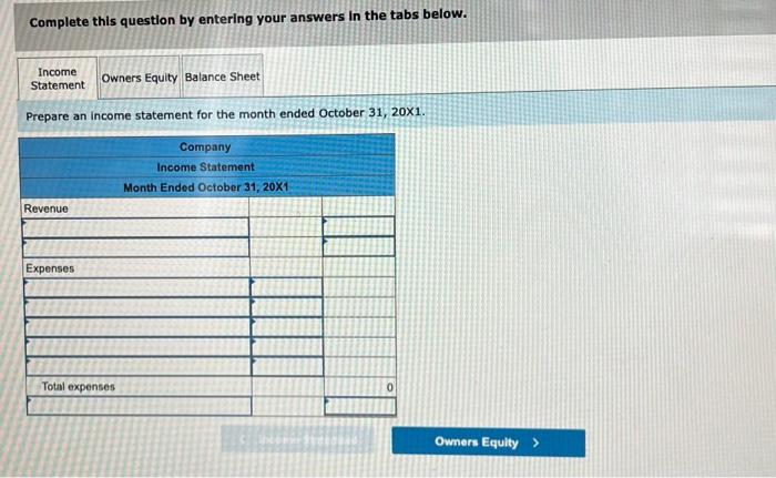 entering your answers in the tabs below. Prepare an income statement for
