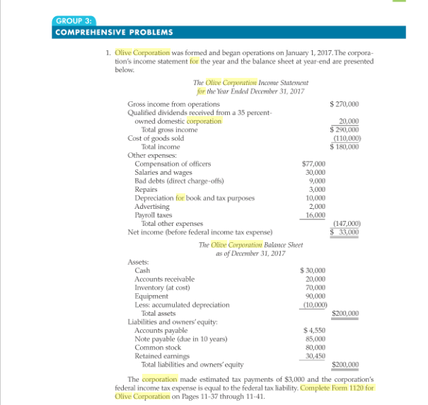  HELP ME PLEASE GROUP 3: COMPREHENSIVE PROBLEMS 1. Olive Corporation was