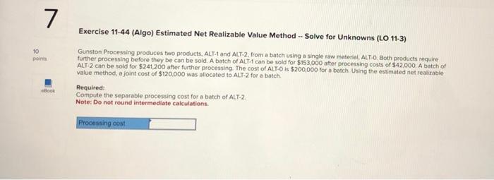  Exercise 11-44 (Algo) Estimated Net Realizable Value Method -- Solve for