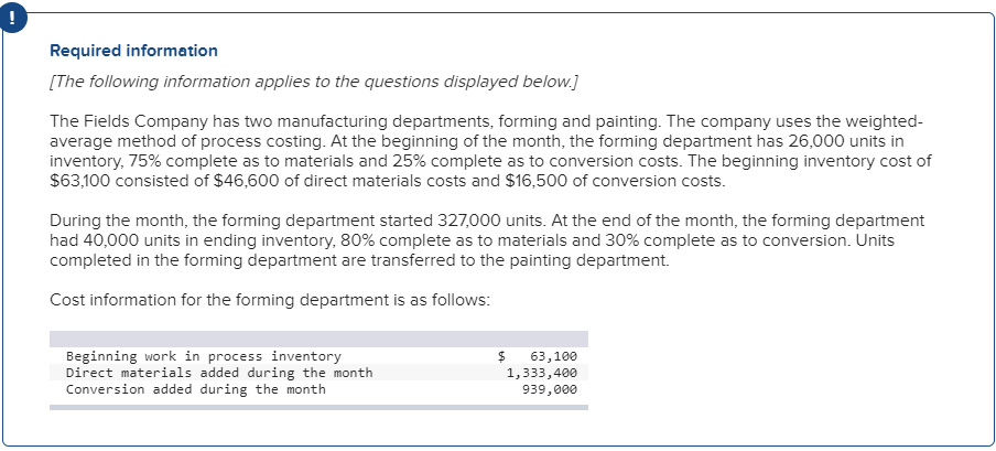  Assume that Fields uses the FIFO method of process costing 1.